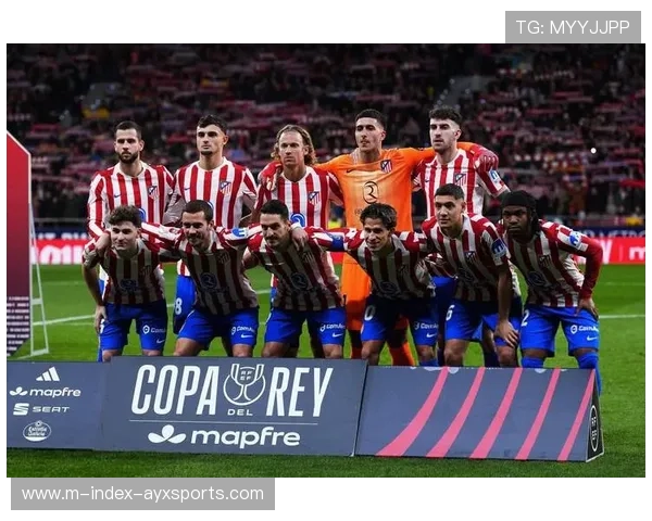 马竞主场战绩强势 近四个主场连胜并攻入十五粒进球